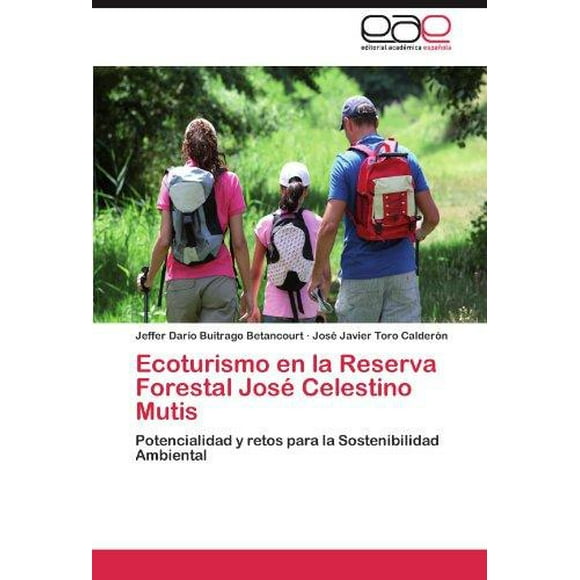 Ecoturismo en la Reserva Forestal Jose Celestino Mutis