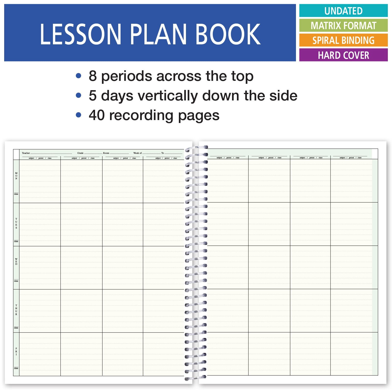 Elan Publishing Company Hardcover 8 Period Teacher Lesson Plan; Days Vertically Down the Side (W208) (+) Bonus Clip-in Bookmark (Green Blue Flowers) - W208FT -09