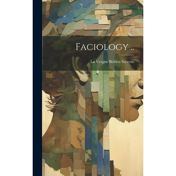 Faciology .. (Hardcover)