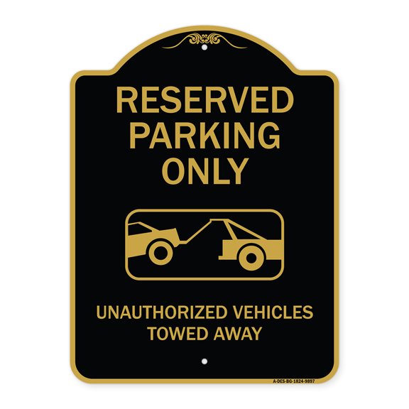 SignMission Designer Series Sign - Resident Parking Only Unauthorized Vehicles Towed Away With Graphic Black & Gold 18" X 24" Heavy-Gauge Aluminum Architectural Sign Protect Your