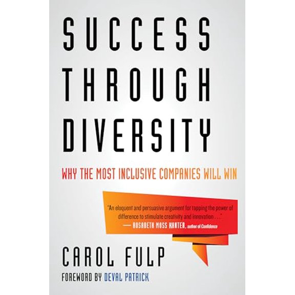 Pre-Owned Success Through Diversity: Why the Most Inclusive Companies Will Win (Hardcover) 0807056286 9780807056288