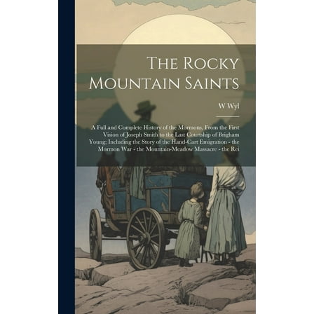 The Rocky Mountain Saints (Hardcover)