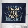 thumbnail image 1 of Saying Tapestry, Far from Eye Far from Heart Closer the Merrier Vintage Lettering Art, Fabric Wall Hanging Decor for Bedroom Living Room Dorm, 5 Sizes, Dark Night Blue Pale Teal, by Ambesonne, 1 of 1