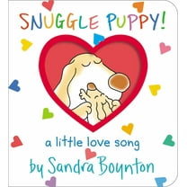 Snuggle Puppy!: A Little Love Song (Board Book)