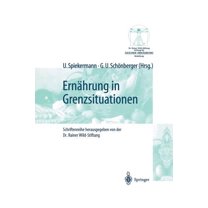 Gesunde Ernährung Healthy Nutrition Ernährung in Grenzsituationen, (Paperback)