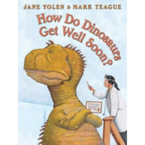 How Do Dinosaurs Get Well Soon? 9780439241007 Used / Pre-owned
