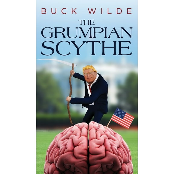 The Grumpian Scythe, (Hardcover)