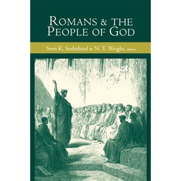 Pre-Owned Romans and the People of God : Essays in Honor of Gordon D. Fee on the Occasion of His 65th Birthday (Paperback)
