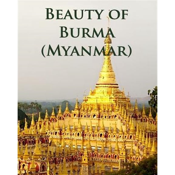 Pre-Owned Beauty of Burma (Myanmar)