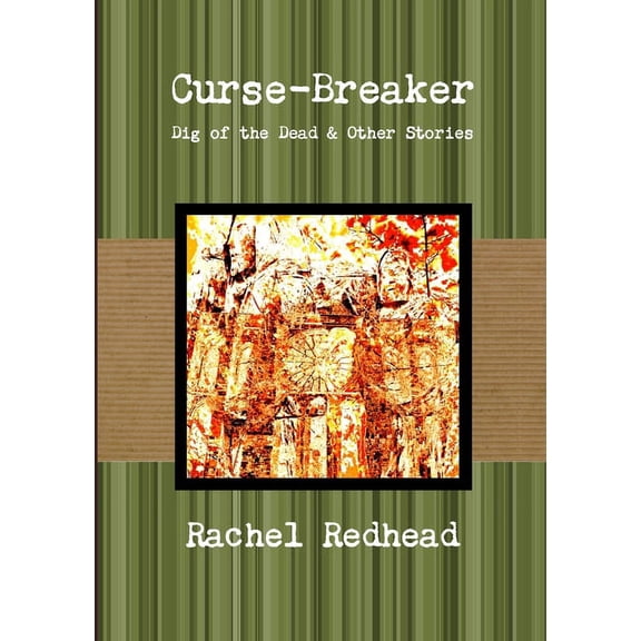 Curse-Breaker - Dig of the Dead, (Paperback)