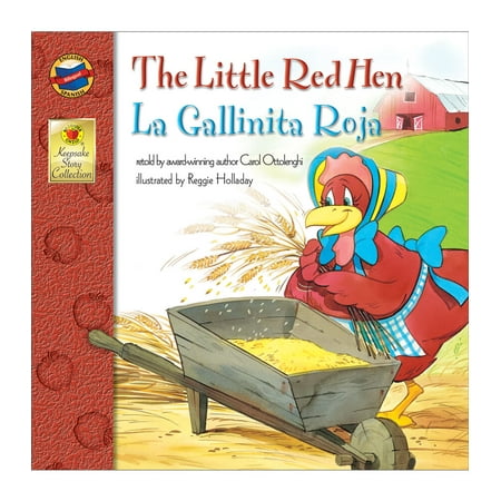 Keepsake Stories: La Gallinita Roja/ the Little Red Hen, Grades Pk - 3 (Keepsake Stories), Grades PK - 3 : La Gallinita Roja (Series #18) (Paperback)