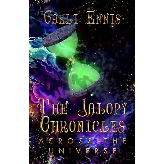 The Jalopy Chronicles The Jalopy Chronicles: Across the Universe, Book 1, (Paperback)