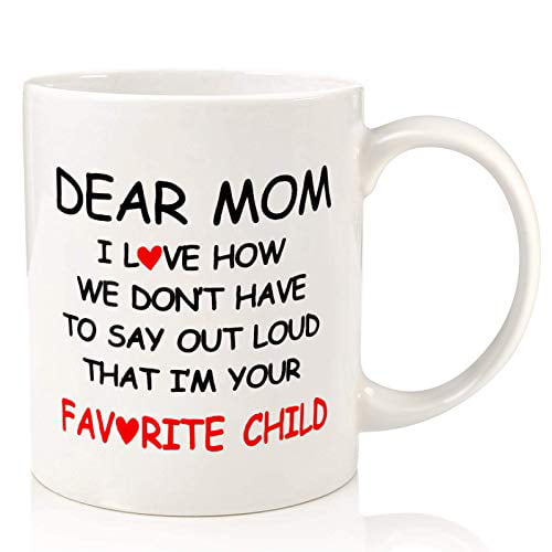 Fun Gift For Parents Tea Mug I'm Your Favorite Child Funny Ceramic Coffee Mug 
