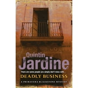 Primavera Blackstone: Deadly Business (Primavera Blackstone series, Book 4) : A twisting crime novel of intrigue and suspense (Paperback)
