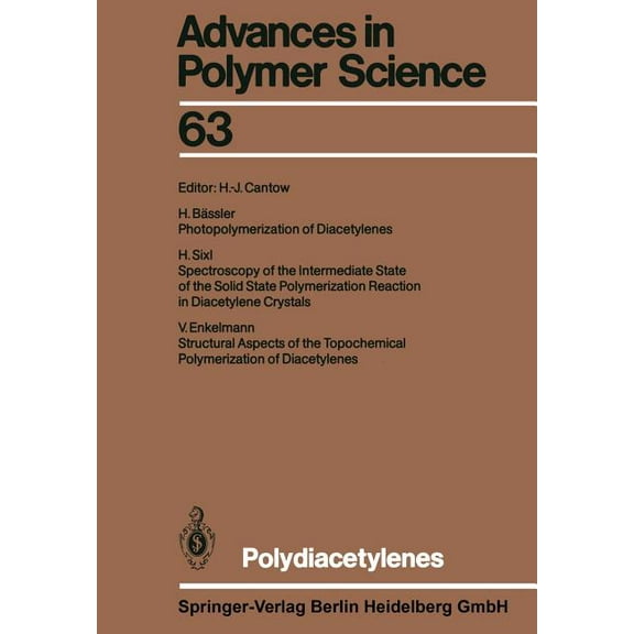 Advances in Polymer Science Polydiacetylenes, Book 63, (Paperback)