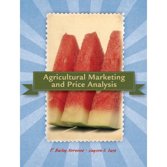 Pre-Owned Agricultural Marketing and Price Analysis (Paperback) 0132211211 9780132211215