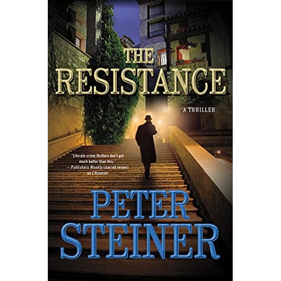 The Resistance (Hardcover) by Dr. Peter Steiner
