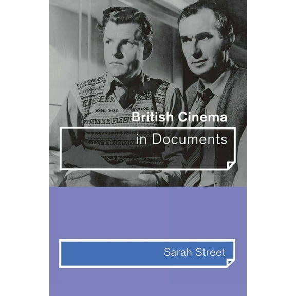 British Cinema in Documents, (Paperback)