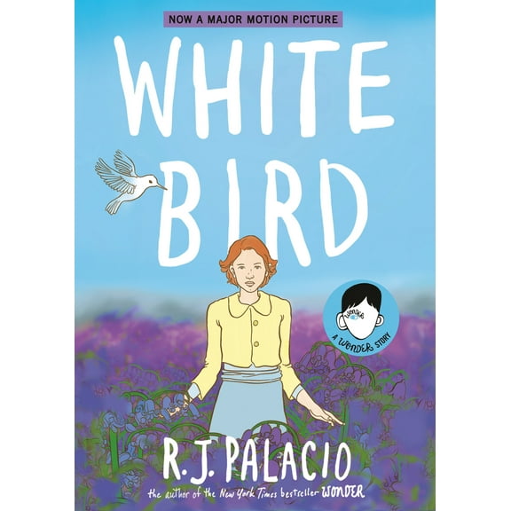 Pre-Owned White Bird: A Wonder Story (a Graphic Novel) (Hardcover) 0525645535 9780525645535