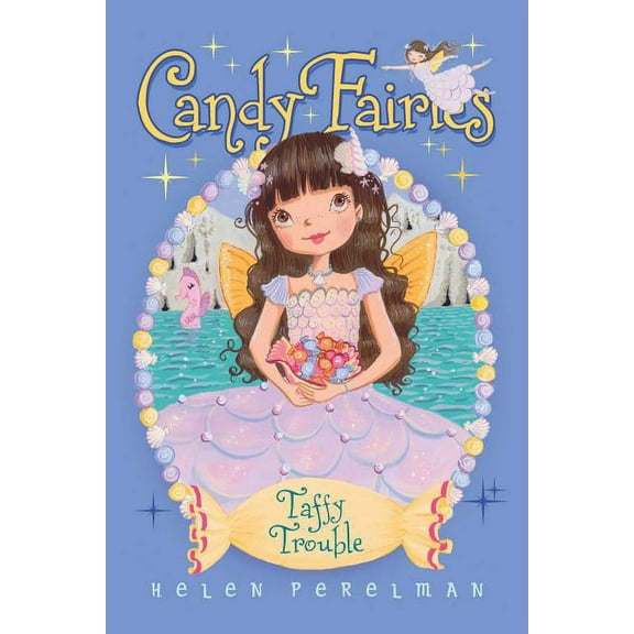 Candy Fairies Taffy Trouble, 16, Book 16, (Hardcover)