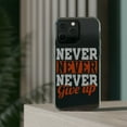 thumbnail image 3 of DistinctInk Clear Case for Apple iPhone 14 Pro MAX (6.7" Screen) - Never Never Never Give Up, 3 of 9