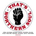 thumbnail image 3 of Various Artists - That's Northern Soul / Various (180gm Vinyl) - Music & Performance, 3 of 4