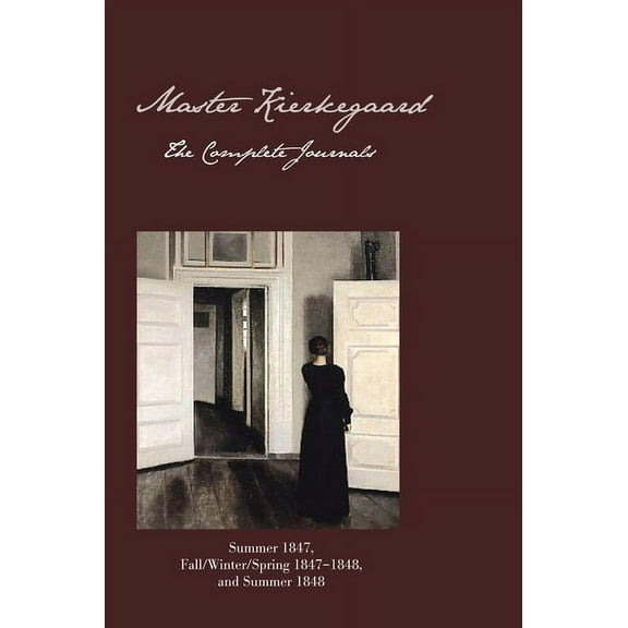 Master Kierkegaard: The Complete Journals (Paperback)