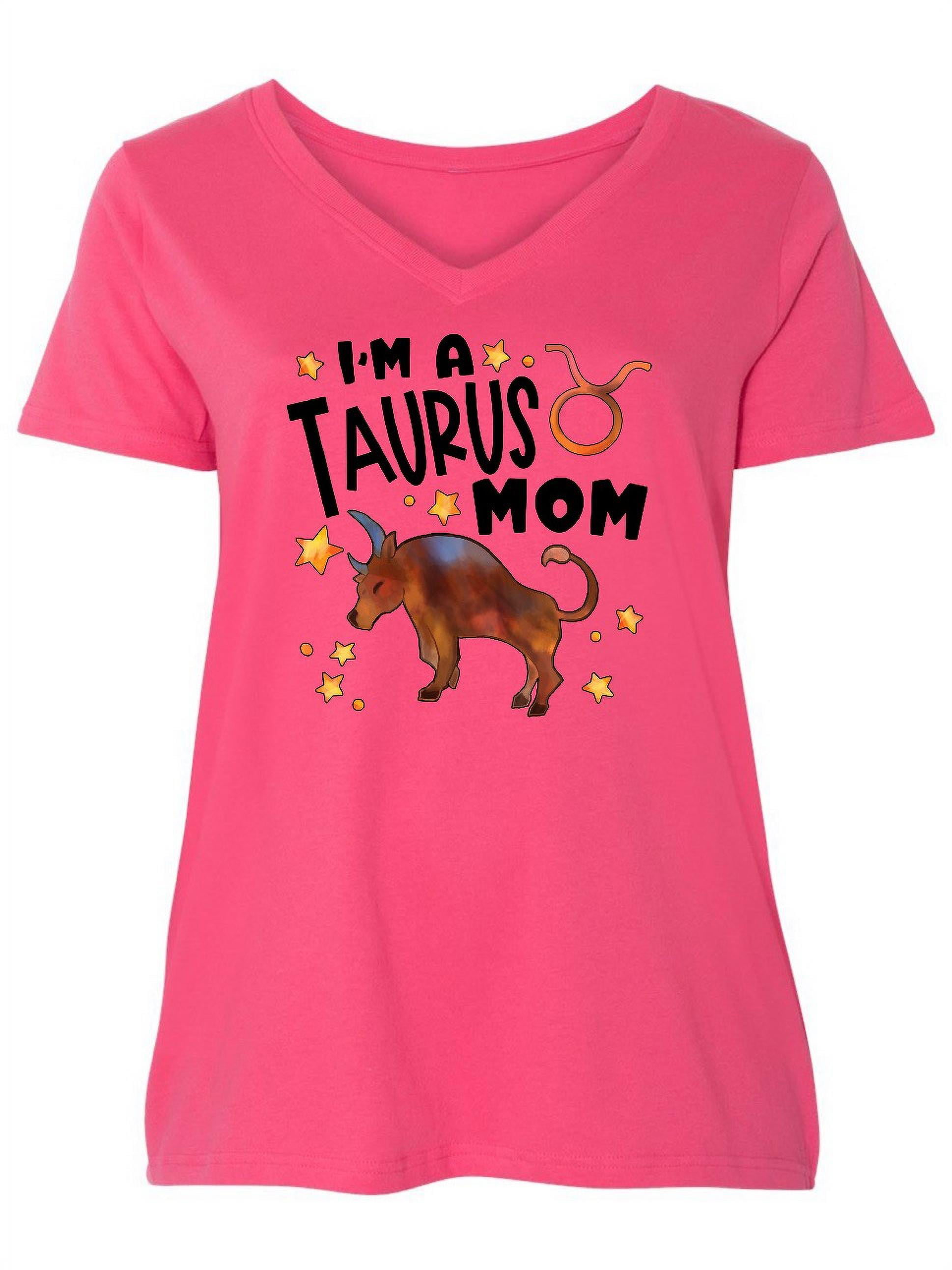 Inktastic I'm a Taurus Mom Zodiac Sign Astrology Women's Plus Size V ...