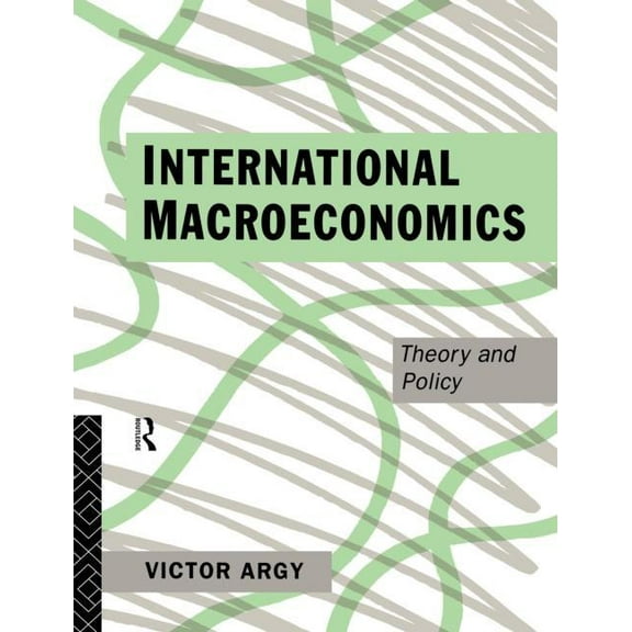 International Macroeconomics: Theory and Policy, (Paperback)