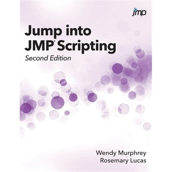 Pre-Owned Jump into JMP Scripting, Second Edition (Hardcover edition) (Hardcover)