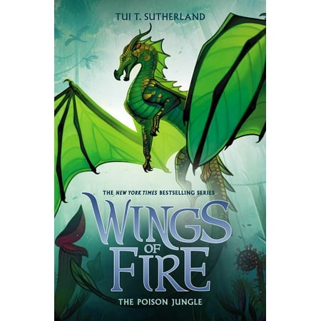 Wings of Fire: The Poison Jungle (Wings of Fire, Book 13), Volume 13 (Hardcover)