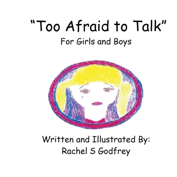 "Too Afraid to Talk" For Girls and Boys: For Girls and Boys, (Paperback)
