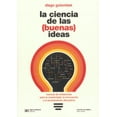 thumbnail image 1 of La Ciencia De Las (Buenas) Ideas Siglo XXI Editores 9786070313226, 1 of 2