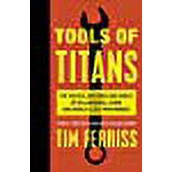 Tools of Titans Timothy Ferriss (Paperback)