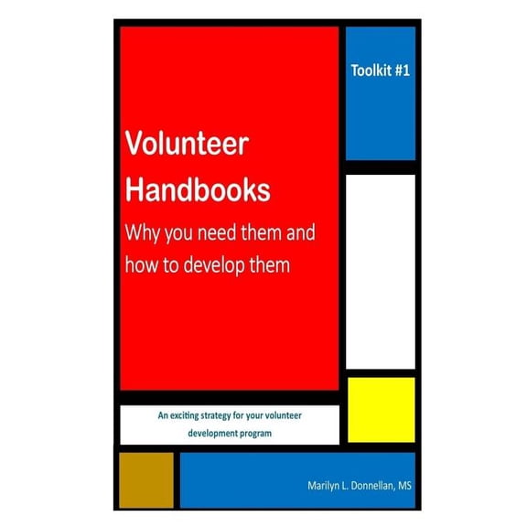 Nonprofit Toolkit Volunteer Handbooks, Book 1, (Paperback)