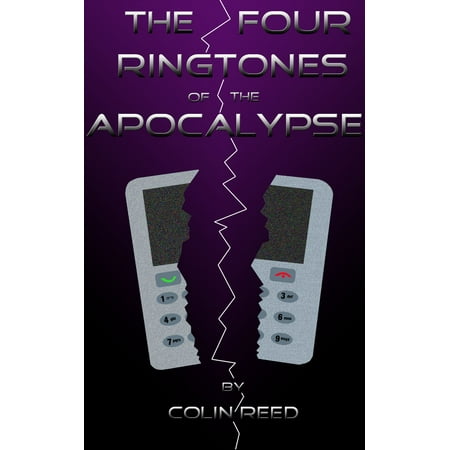 The Four Ringtones of the Apocalypse - eBook