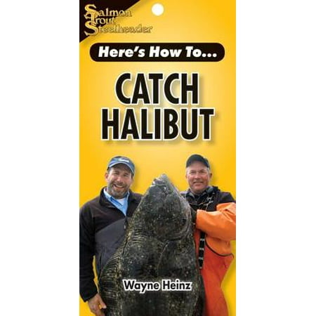 Catch Halibut (Best Way To Catch Halibut)