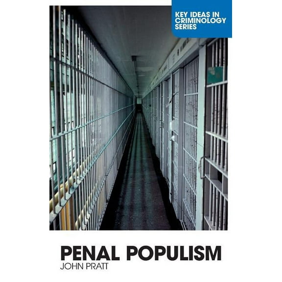 Key Ideas in Criminology Penal Populism, (Paperback)