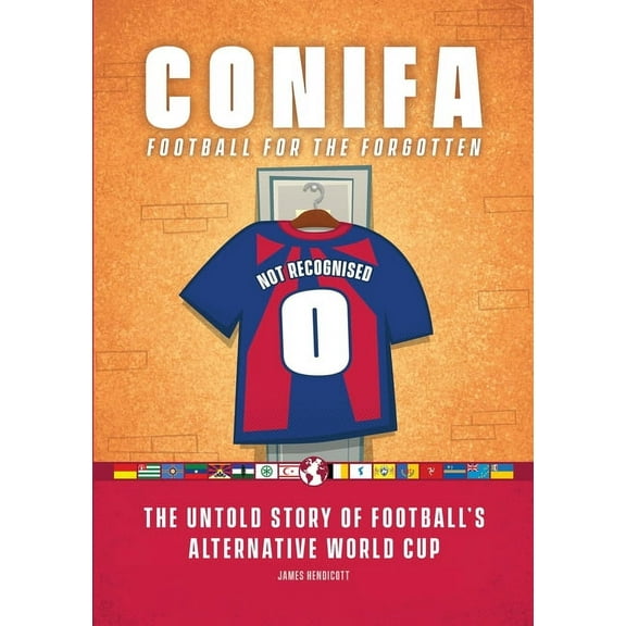 Conifa: Football for the Forgotten, (Paperback)