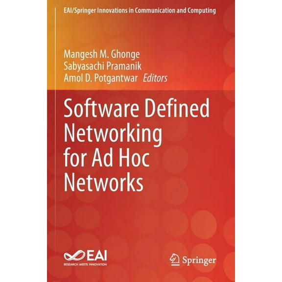Eai/Springer Innovations in Communicatio Software Defined Networking for AD Hoc Networks, (Paperback)