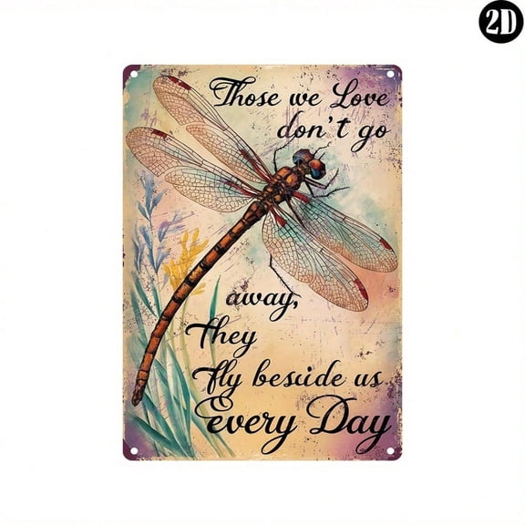 HELLOYOUNG Dragonfly Memorial Metal Sign 8x12 Inch Those We Love Donβt Go Away Vintage Poem Wall Art for Indoor Outdoor Patio Garden Halloween Christmas New Year Gift