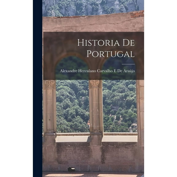 Historia De Portugal (Hardcover)