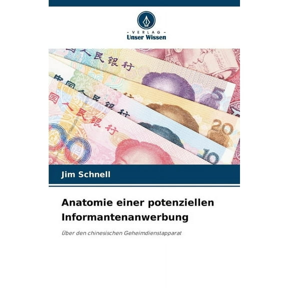 Anatomie einer potenziellen Informantenanwerbung, (Paperback)