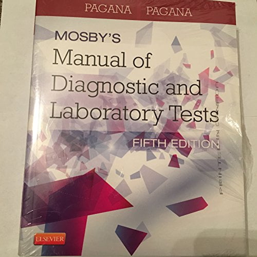 Pre-Owned Mosby's Manual of Diagnostic and Laboratory Tests (Paperback) 0323089496 9780323089494