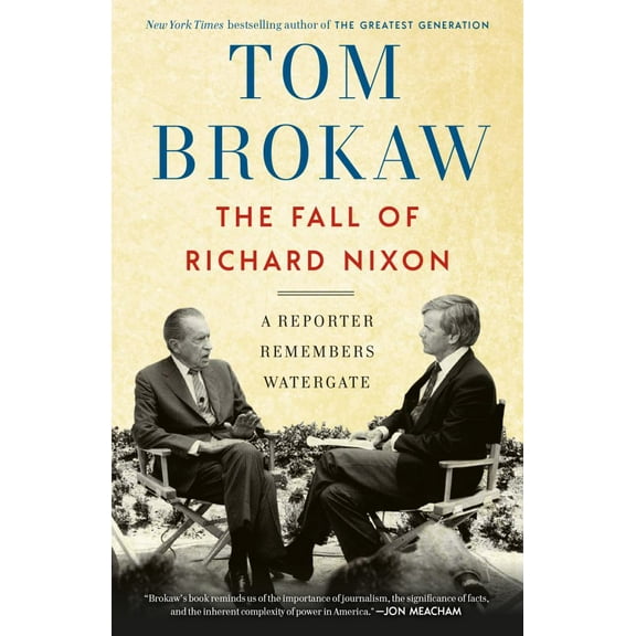 The Fall of Richard Nixon: A Reporter Remembers Watergate, (Paperback)