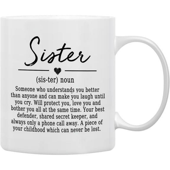 Sister Definition Coffee Mugs Mug, SisterBirthday Christmas Wedding Gifts from Sister Brother,InspirationalSister Gift Double Side Printed Ceramic Mug Cup 11 Ounce