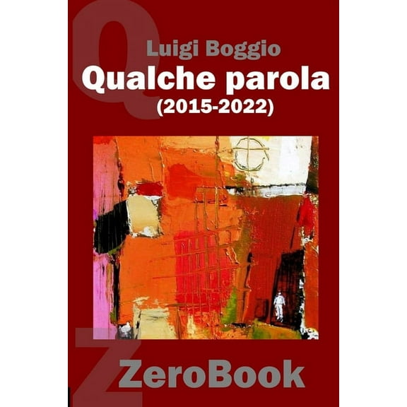 Qualche parola (2015-2022) (Paperback)