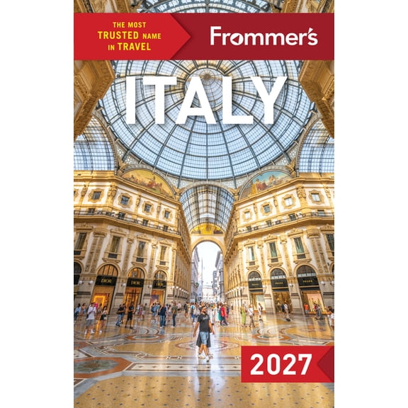 Complete Guide Frommer's Italy 2027, (Paperback)