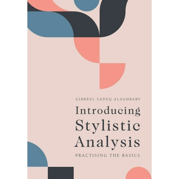 Introducing Stylistic Analysis: Practising the Basics, (Hardcover)