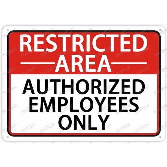 Restricted Area Authorized Employees Only Metal Tin Signs 12X8 Inch For Shop Yard Man Cave Garage Outdoor Funny Wall Decor Decorative Poster Plate